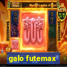 galo futemax